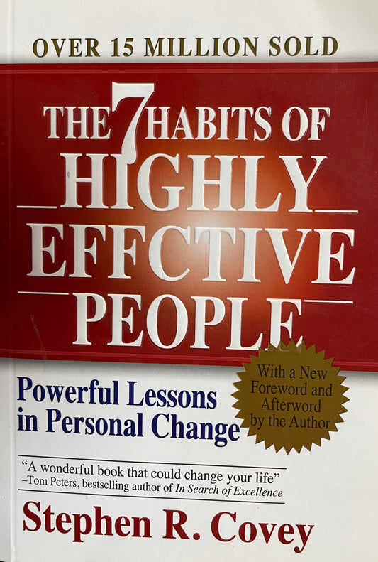 The 7 Habits of Highly Effective People